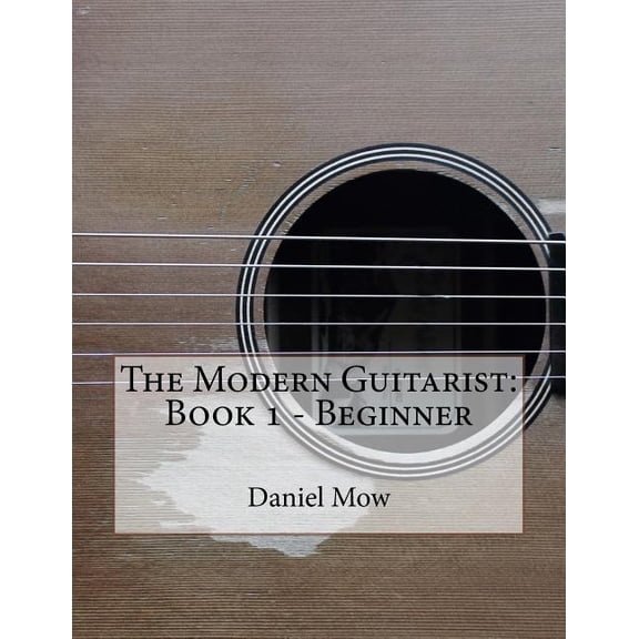 The Modern Guitarist: The Modern Guitarist (Paperback)