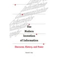 thumbnail image 1 of The Modern Invention of Information : Discourse, History, and Power (Paperback), 1 of 1