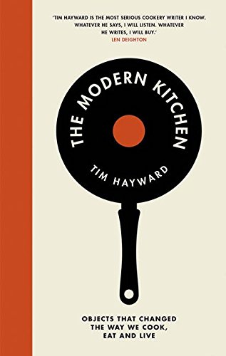 Pre-Owned The Modern Kitchen: Objects That Changed the Way We Cook, Eat ...
