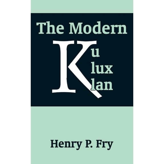 The Modern Ku Klux Klan (Paperback)