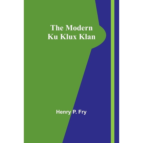 The Modern Ku Klux Klan, (Paperback)