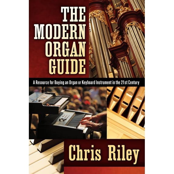 The Modern Organ Guide, (Paperback)