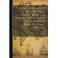 thumbnail image 1 of The Modern Part of an Universal History, From the Earliest Account of Time / Compiled From Original Writers; Volume 1 (Paperback), 1 of 1