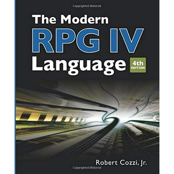 Pre-Owned The Modern RPG IV Language (Paperback) 1583470646 9781583470640