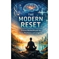 thumbnail image 1 of The Modern Reset: Science-Backed Rituals for Focus, Resilience, and Longevity, (Paperback), 1 of 1