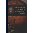 thumbnail image 1 of The Modern School Geography and Atlas [microform] (Hardcover), 1 of 1