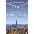 thumbnail image 1 of The Modern Scottish Diaspora: Contemporary Debates and Perspectives, (Hardcover), 1 of 1