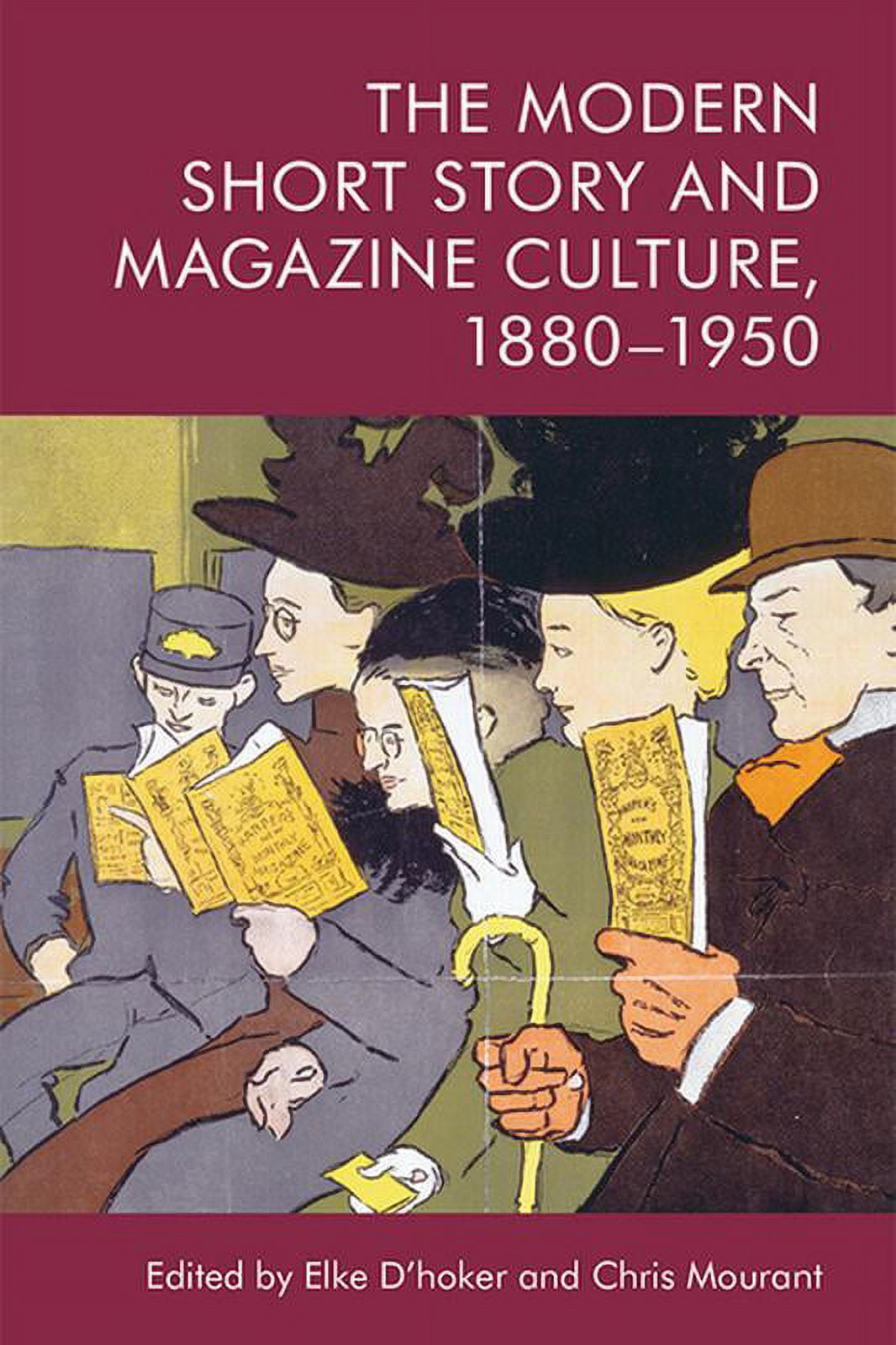The Modern Short Story and Magazine Culture, 1880-1950, (Paperback)
