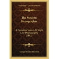 thumbnail image 1 of The Modern Stenographer : A Complete System Of Light Line Phonography (1882) (Paperback), 1 of 1