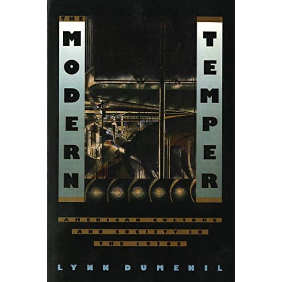 Pre-Owned The Modern Temper: American Culture and Society in the 1920s (Paperback) 0809015668 9780809015665