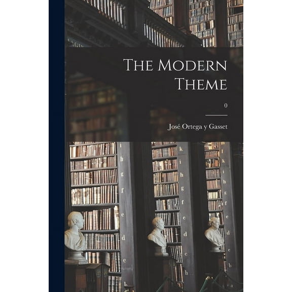 The Modern Theme; 0, (Paperback)