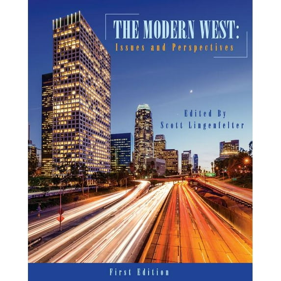 The Modern West: Issues and Perspectives, (Paperback)
