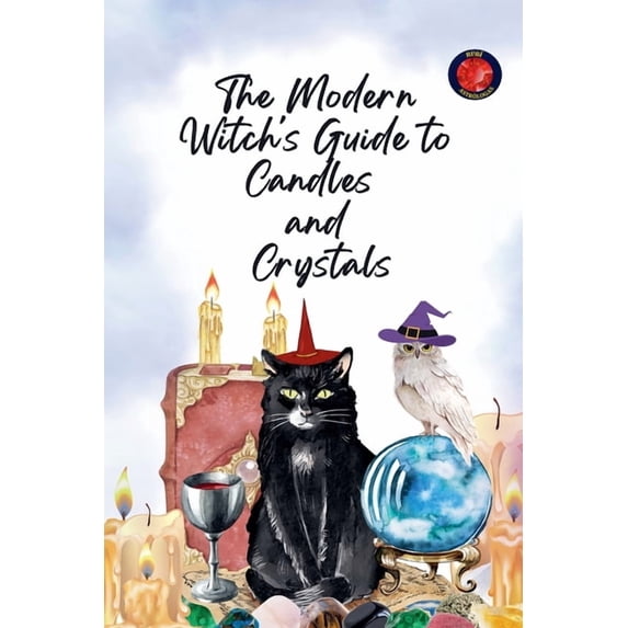 The Modern Witch's Guide to Candles and Crystals, (Paperback)