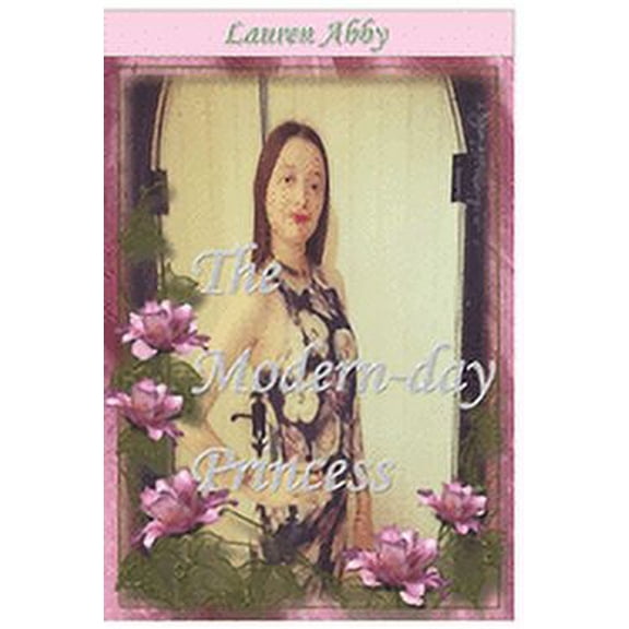 The Modern-day Princess, (Paperback)