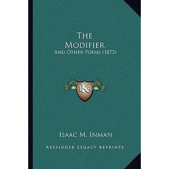 The Modifier: And Other Poems (1875) Paperback