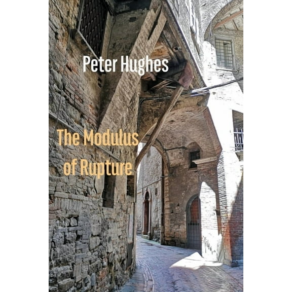 The Modulus of Rupture, (Paperback)
