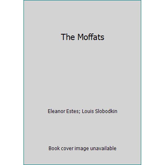 Pre-Owned The Moffats (Paperback) 0439618703 9780439618700