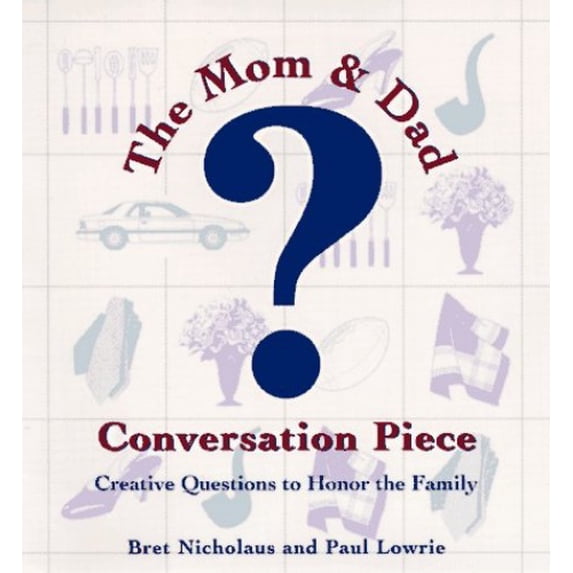 Pre-Owned Mom & Dad Conversation Piece (Hardcover) 034540713X 9780345407139