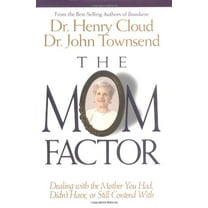 Pre-Owned The Mom Factor: Dealing with the Mother You Had, Didn't Have, or Still Contend with (Hardcover) 0310200369 9780310200369