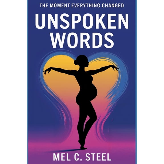 Hey Mum, Hey Dad, I'm Pregnant! the The Moment Everything Changed: Unspoken Words, Book 5, (Paperback)