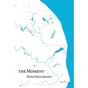 The Moment, Hardcover