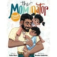 thumbnail image 1 of The Mominator Dad Edition, (Paperback), 1 of 1