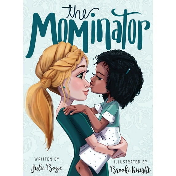 The Mominator, (Hardcover)