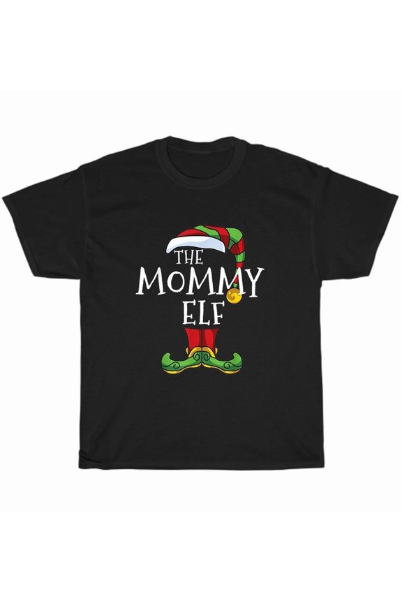 The Mommy Elf Family Matching Festive Group Pajama Unique Gift Unisex T-Shirt, up to Size 5XL