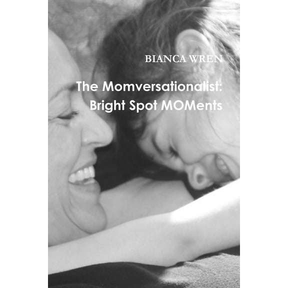 The Momversationalist (Paperback)