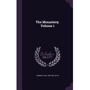 The Monastery, Volume 1 Hardcover