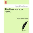 thumbnail image 1 of The Moncktons : A Novel. Vol. I. (Paperback), 1 of 1