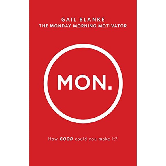 Pre-Owned The Monday Morning Motivator (Paperback)