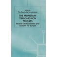 thumbnail image 1 of The Monetary Transmission Process: Recent Developments and Lessons for Europe, (Hardcover), 1 of 1