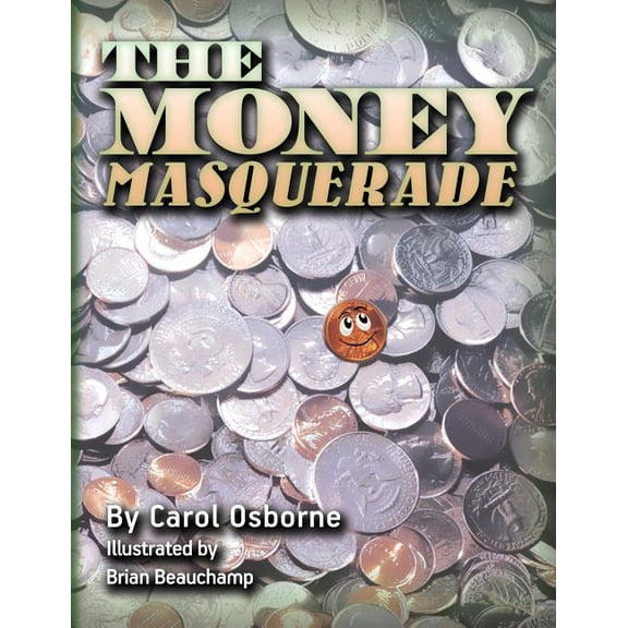 The Money Masquerade, (Paperback)