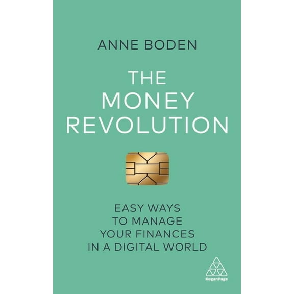 The Money Revolution: Easy Ways to Manage Your Finances in a Digital World, (Hardcover)