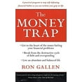 thumbnail image 1 of Pre-Owned The Money Trap: A Practical Program to Stop Self-Defeating Financial Habits So You Can Reclaim Your Grip on Life (Paperback) 0060936320 9780060936327, 1 of 1