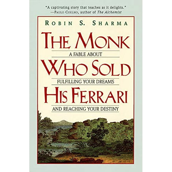 Pre-Owned The Monk Who Sold His Ferrari: A Fable About Fulfilling Your Dreams & Reaching Your Destiny (Paperback) 006112589X 9780061125898