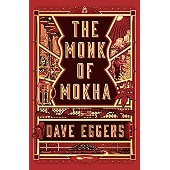 Pre-Owned The Monk of Mokha by Dave Eggers Hardcover, Textbooks, English