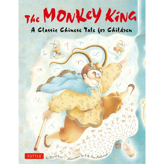 The Monkey King: A Classic Chinese Tale for Children, (Hardcover)