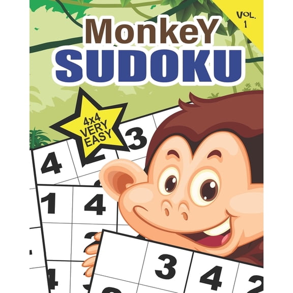 The Monkey: Monkey Sudoku Very Easy Vol. 1 : Educational brain games for kids, with very easy 4x4 grid puzzles (Series #1) (Paperback)