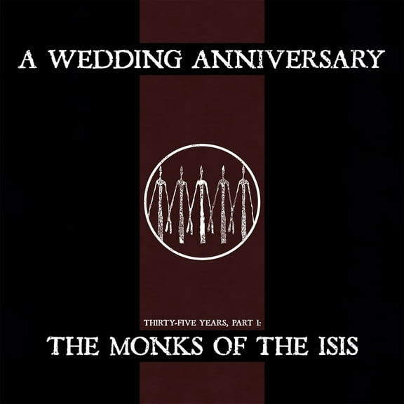 A Wedding Anniversary The Monks Of The Isis (Vinyl Record)