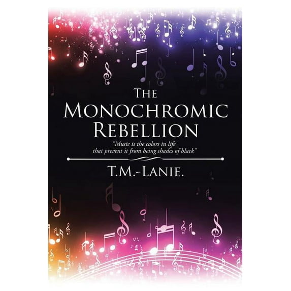 The Monochromic Rebellion (Paperback)