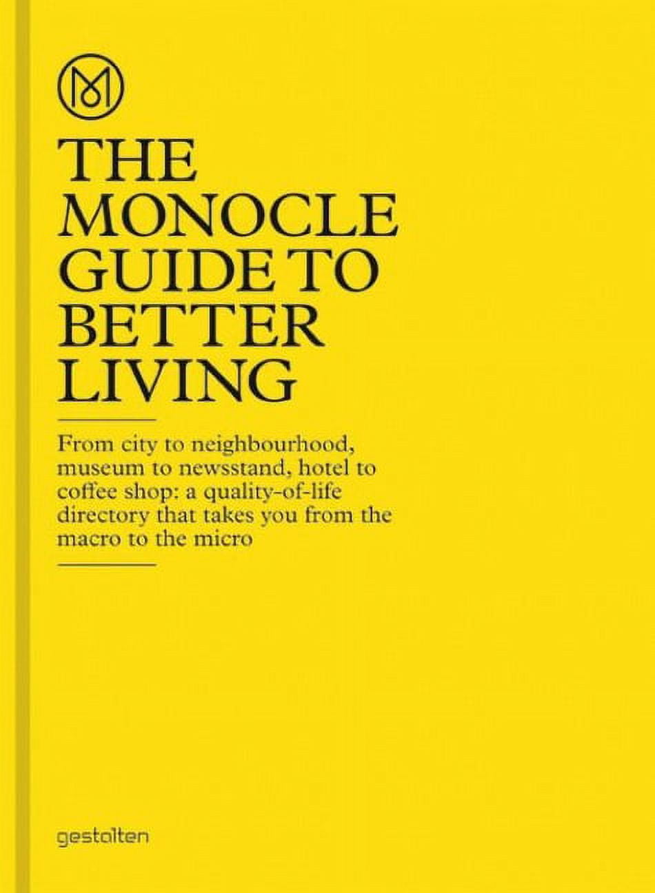 新品未開封 THE MONOCLE GUIDE TO BETTER LIVING The Monocle Guide to Better Living - gestalten - gestalten
