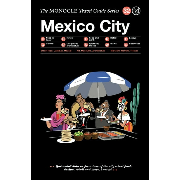 The Monocle Travel Guide to Mexico City - Hardcover