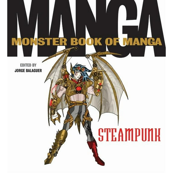 The Monster Book of Manga Steampunk, (Paperback)