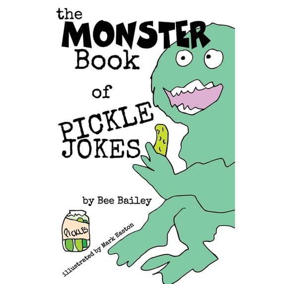 The Monster Book of Jokes The Monster Book of Pickle Jokes, Book 1, (Paperback)