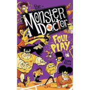 The Monster Doctor Foul Play, Paperback