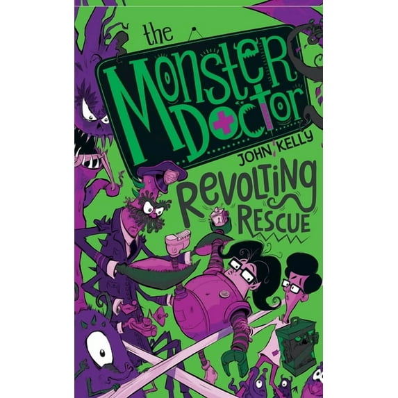 The Monster Doctor: Revolting Rescue, (Paperback)