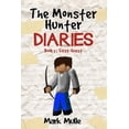 thumbnail image 1 of The Monster Hunter Diaries The Monster Hunter Diaries Book 1: First Quest, (Paperback), 1 of 1
