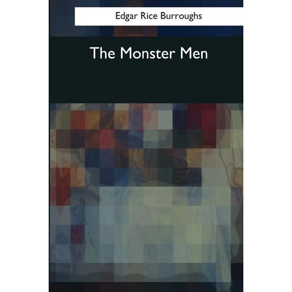 The Monster Men, (Paperback)